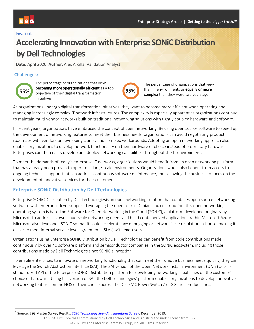 Accelerating Innovation with Enterprise Sonic Distribution by Dell Technologies Date: April 2020 Author: Alex Arcilla, Validation Analyst