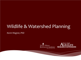 Wildlife & Watershed Planning