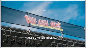 Trill Grill Fest 2019 Deck Final