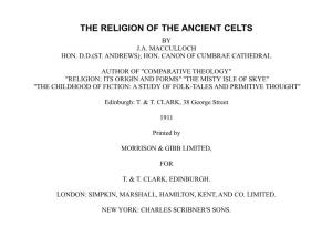 The Religion of the Ancient Celts by J.A