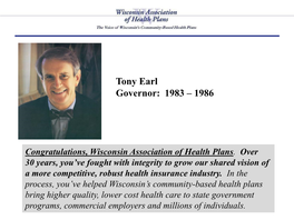 Tony Earl Governor: 1983 – 1986