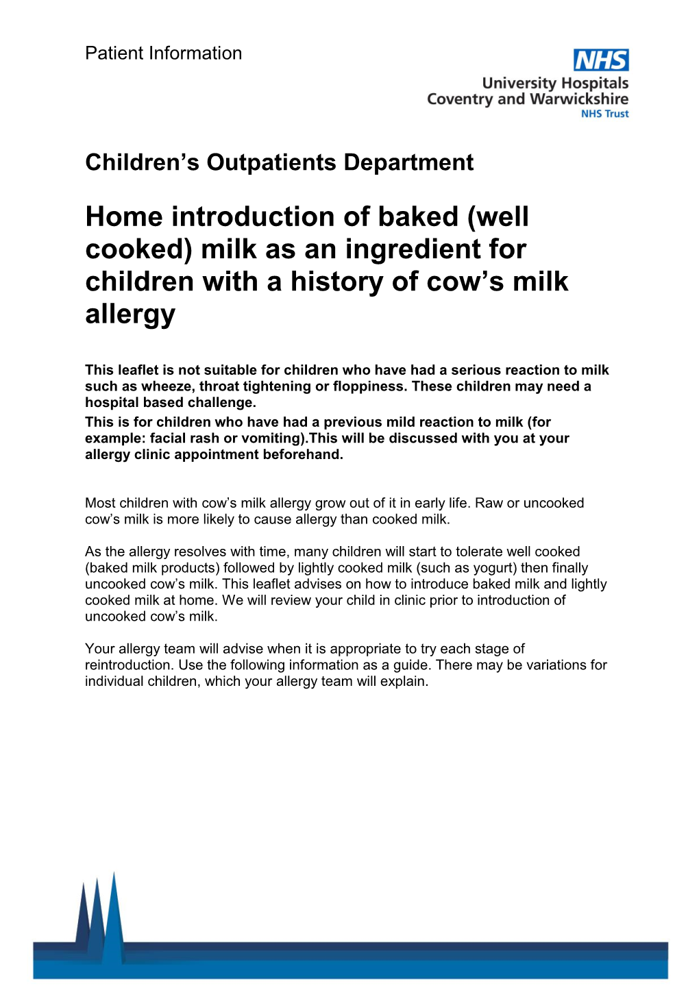 Home Introduction of Baked (Well Cooked) Milk As an Ingredient for Children with a History of Cow’S Milk Allergy