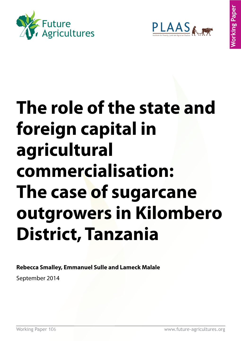 The Case of Sugarcane Outgrowers in Kilombero District, Tanzania