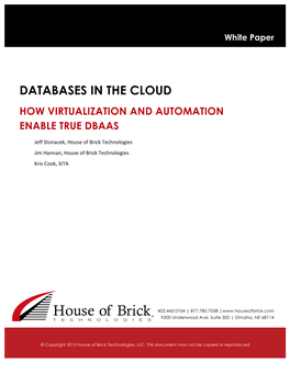 Databases in the Cloud How Virtualization and Automation Enable True Dbaas