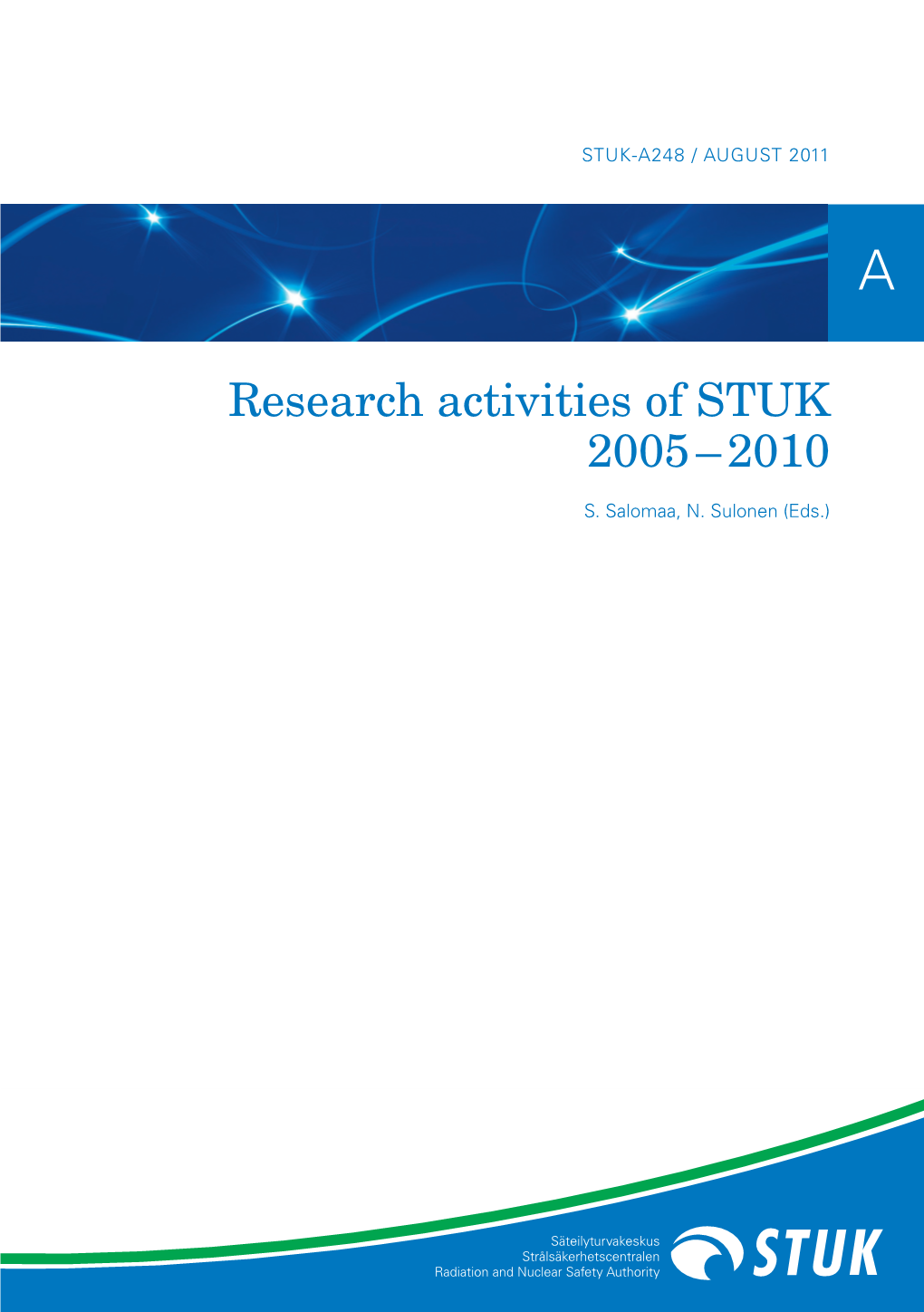 Research Activities of STUK 2005-2010