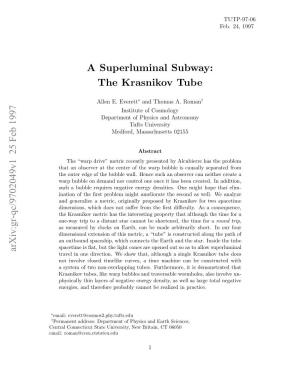 A Superluminal Subway: the Krasnikov Tube