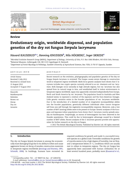 Evolutionary Origin, Worldwide Dispersal, and Population Genetics of the Dry Rot Fungus Serpula Lacrymans