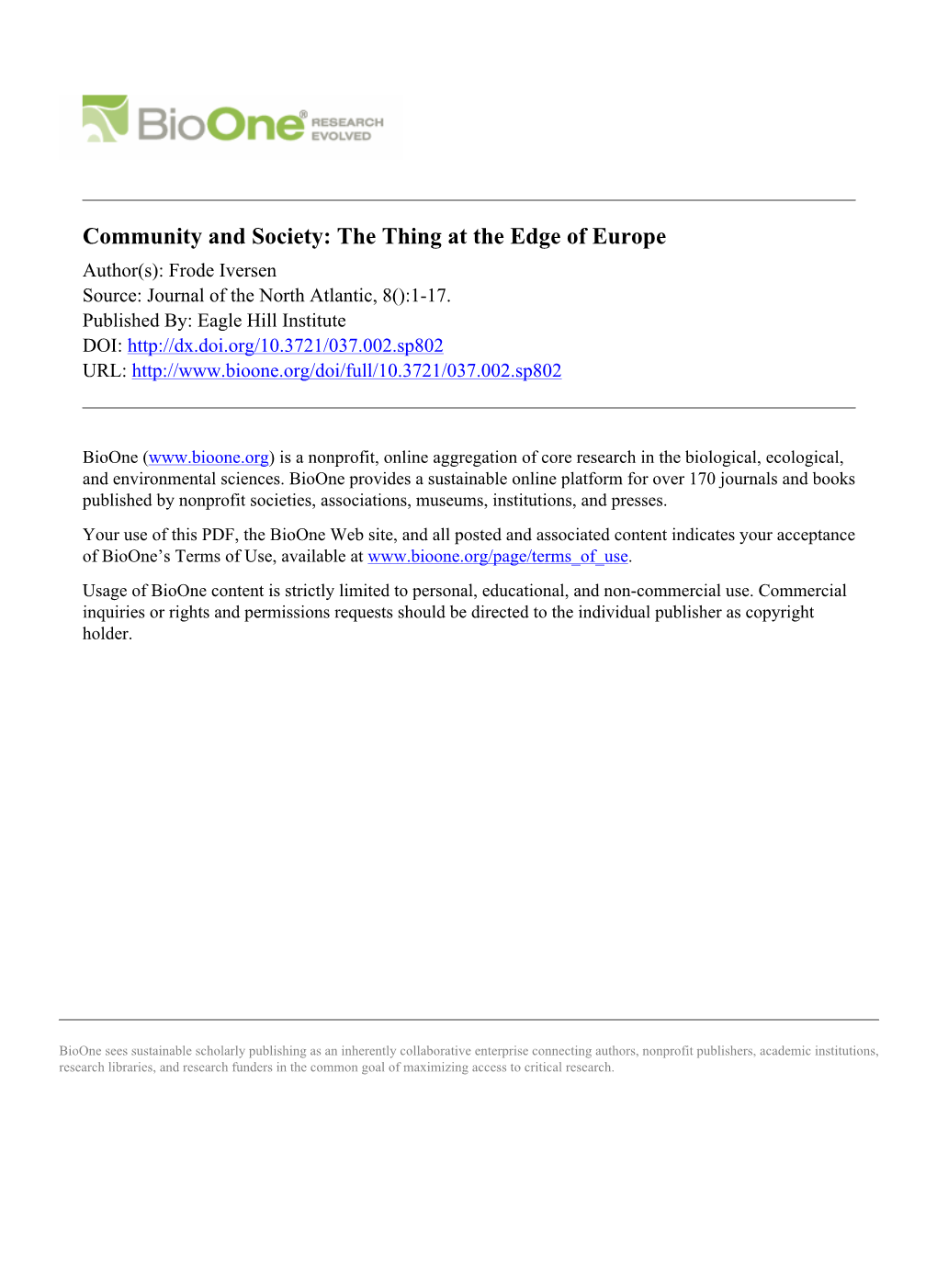 Community and Society: the Thing at the Edge of Europe Author(S): Frode Iversen Source: Journal of the North Atlantic, 8():1-17