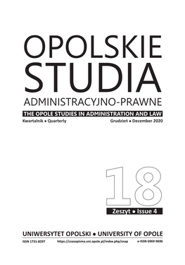 ADMINISTRACYJNO-PRAWNE the OPOLE STUDIES in ADMINISTRATION and LAW Kwartalnikl Quarterly Grudzieńl December 2020