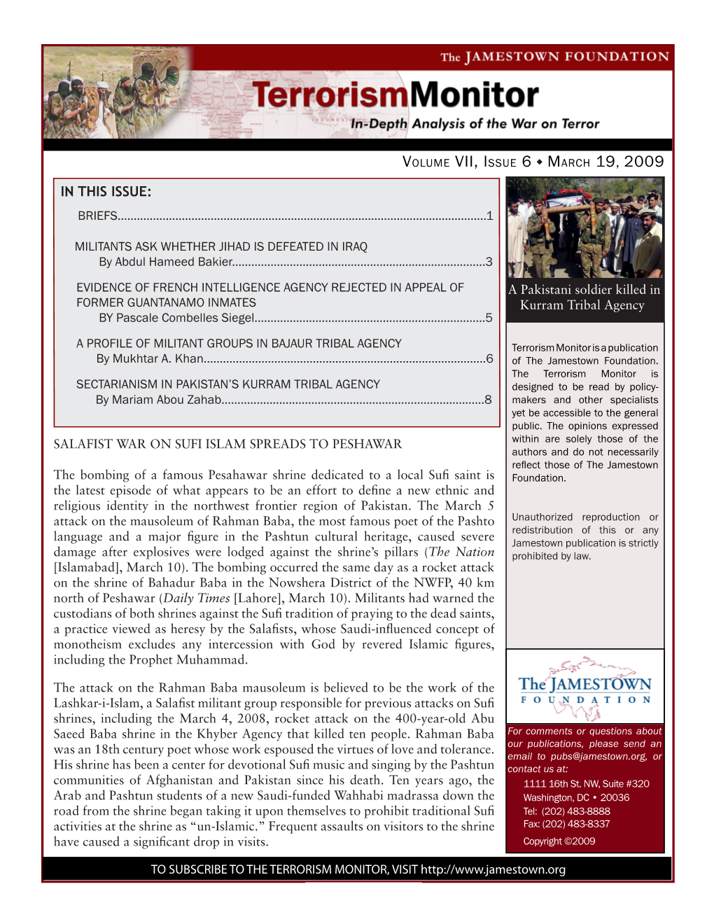 A PROFILE of MILITANT GROUPS in BAJAUR TRIBAL AGENCY Terrorism Monitor Is a Publication by Mukhtar A