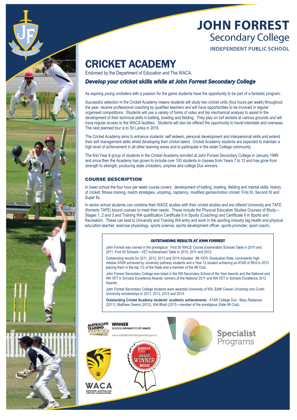 CRICKET ACADEMY Endorsed by the Department of Education and the WACA