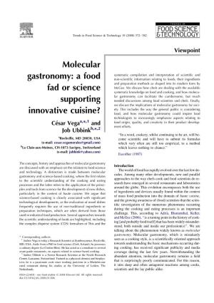 Molecular Gastronomy: a Food Fad Or Science Supporting Innovative