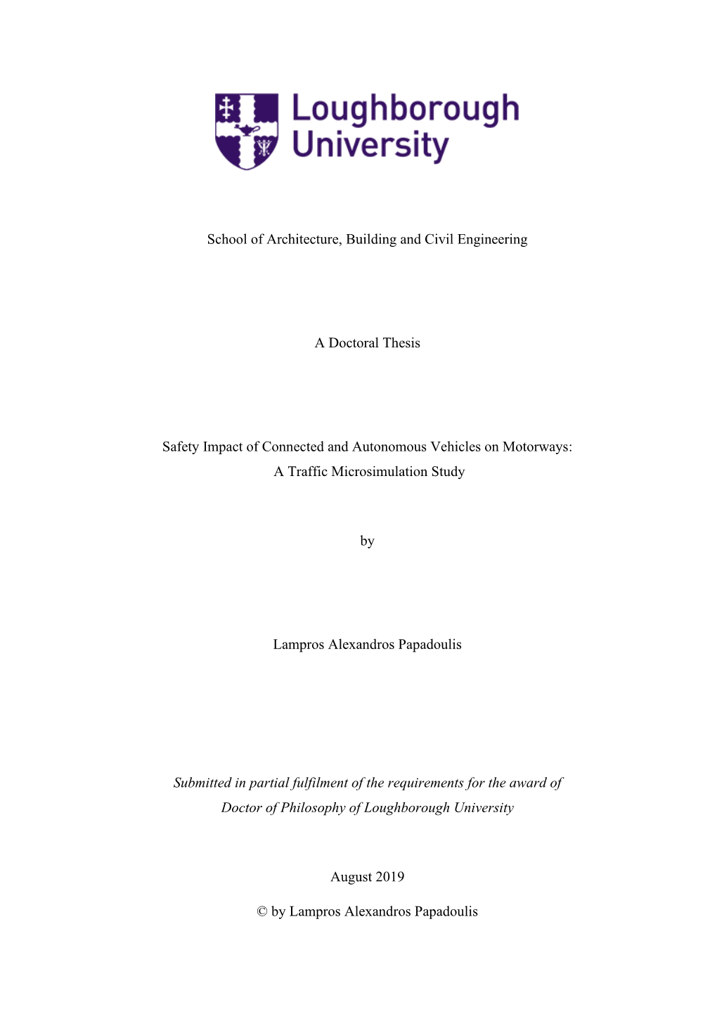 School of Architecture, Building and Civil Engineering a Doctoral Thesis Safety Impact of Connected and Autonomous Vehicles on M