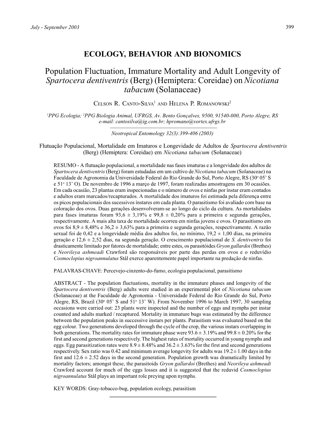 Population Fluctuation, Immature Mortality and Adult Longevity of Spartocera Dentiventris (Berg) (Hemiptera: Coreidae) on Nicotiana Tabacum (Solanaceae)