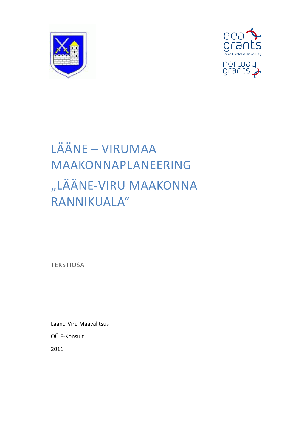 Virumaa Maakonnaplaneering „Lääne-Viru Maakonna Rannikuala“