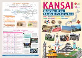 There's Lots to See! a Guide to the Kansai Area