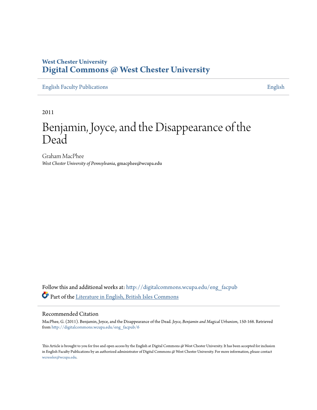 Benjamin, Joyce, and the Disappearance of the Dead Graham Macphee West Chester University of Pennsylvania, Gmacphee@Wcupa.Edu