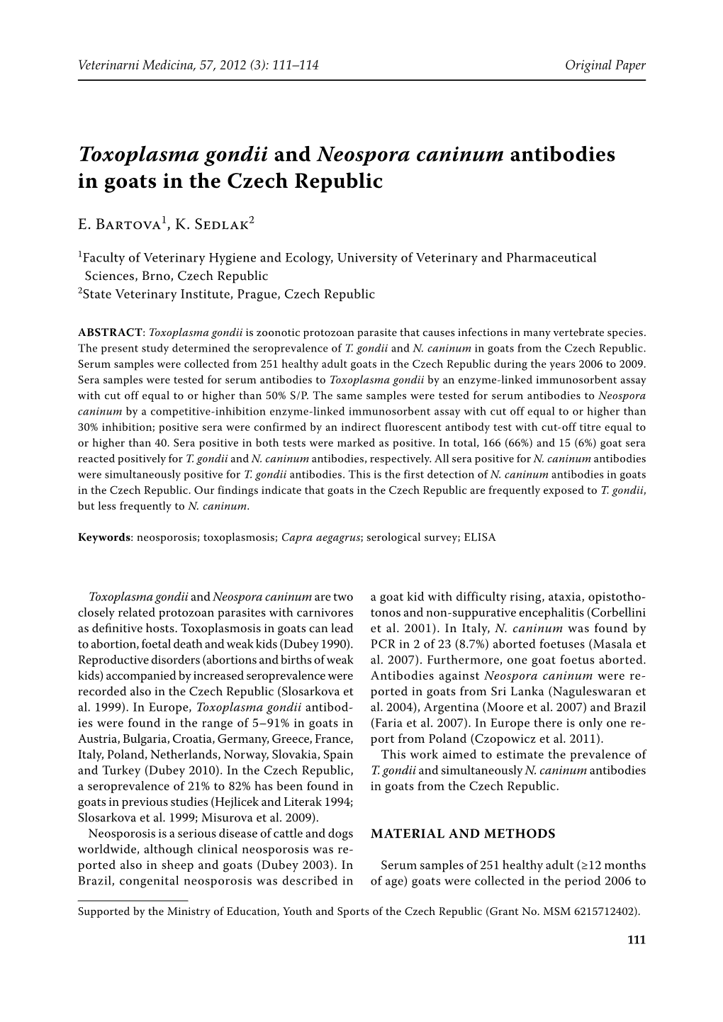 Toxoplasma Gondii and Neospora Caninum Antibodies in Goats in the Czech Republic