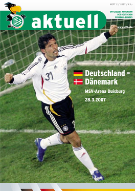 Dänemark MSV-Arena Duisburg 28.3.2007 Nach Der WM Ist Vor Der EM!