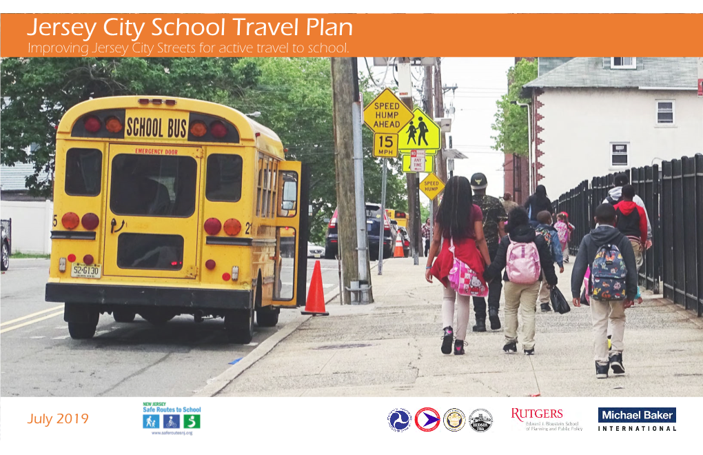 Jersey City School Travel Plan Improving Jersey City Streets for Active Travel to School