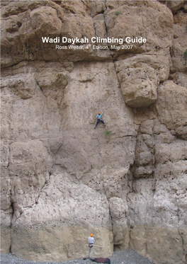 Wadi Daykah Climbing Guide Ross Weiter, 4Th Edition, May 2007