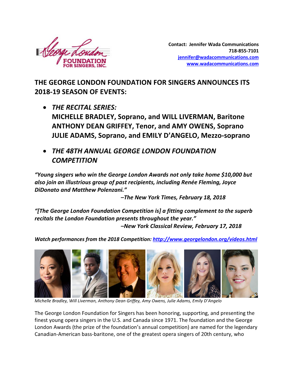 THE GEORGE LONDON FOUNDATION for SINGERS ANNOUNCES ITS 2018-19 SEASON of EVENTS: • the RECITAL SERIES: MICHELLE BRADLEY, Sopra