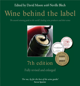 Edited by David Moore with Neville Blech Wine Behind the Label Th E Award Winning Guide to the World’S Leading Wine Producers and Their Wines