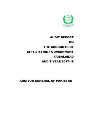 Audit Report on the Accounts of City District Government Faisalabad Audit Year 2017-18