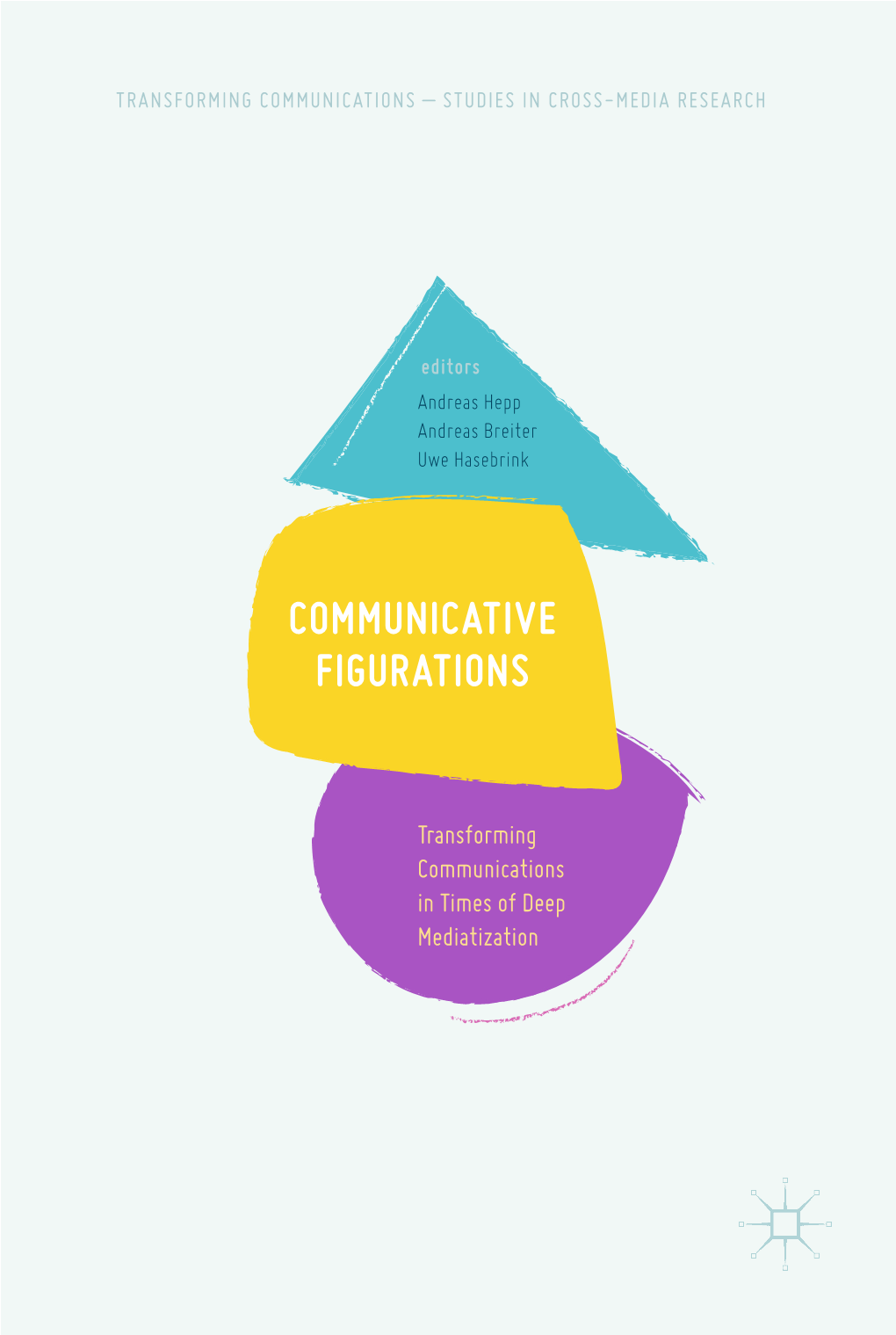 Communicative Figurations