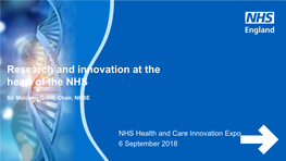 Research and Innovation at the Heart of the NHS