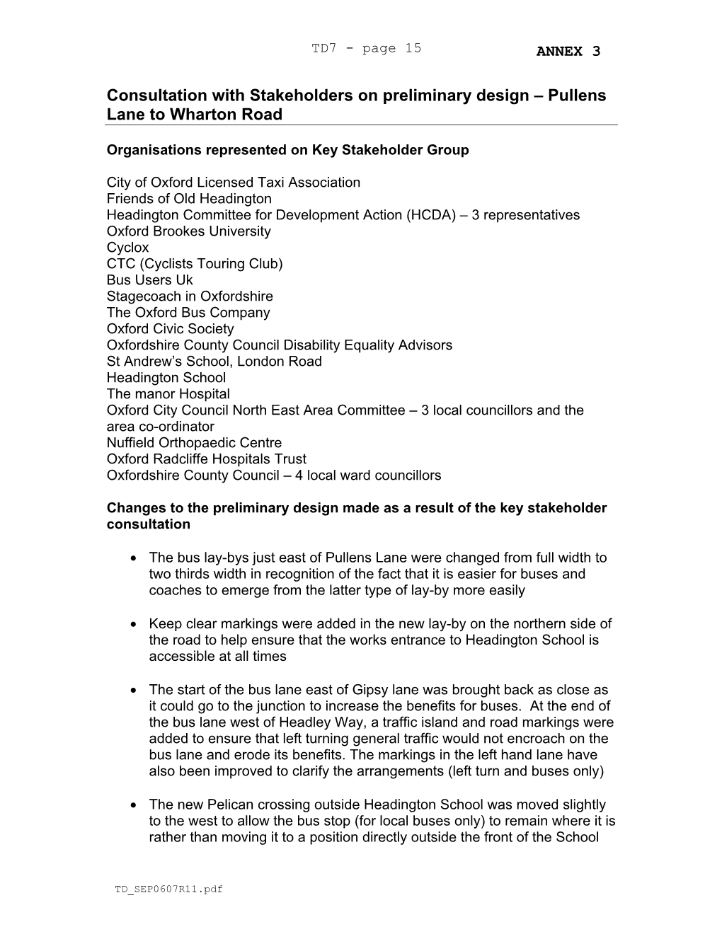 Consultation with Stakeholders on Preliminary Design – Pullens Lane to Wharton Road