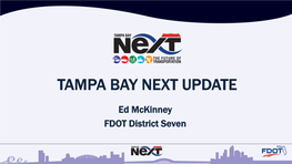 Tampa Bay Next Update