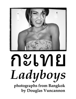 Ladyboys Photographs from Bangkok by Douglas Vuncannon