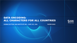Data Encoding: All Characters for All Countries