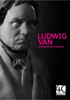 LUDWIG VAN a Beethoven Festival