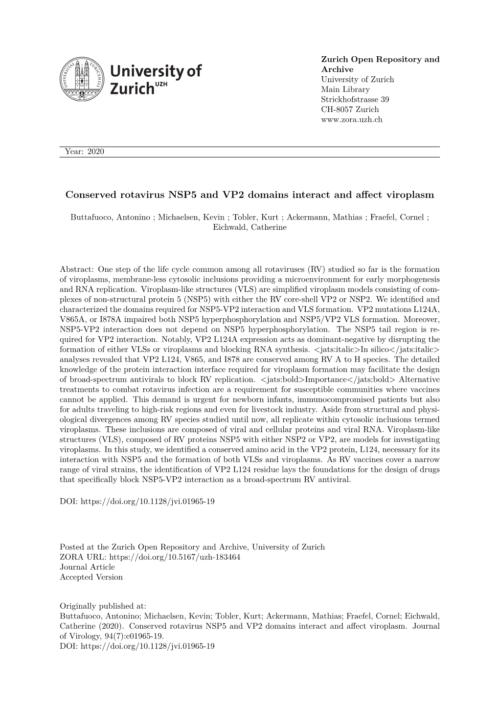 Conserved Rotavirus NSP5 and VP2 Domains Interact and Affect Viroplasm