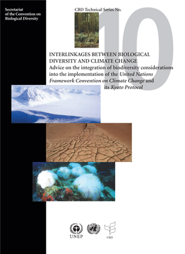Interlinkages Between Biological Diversity and Climate Change CBD Technical Series No