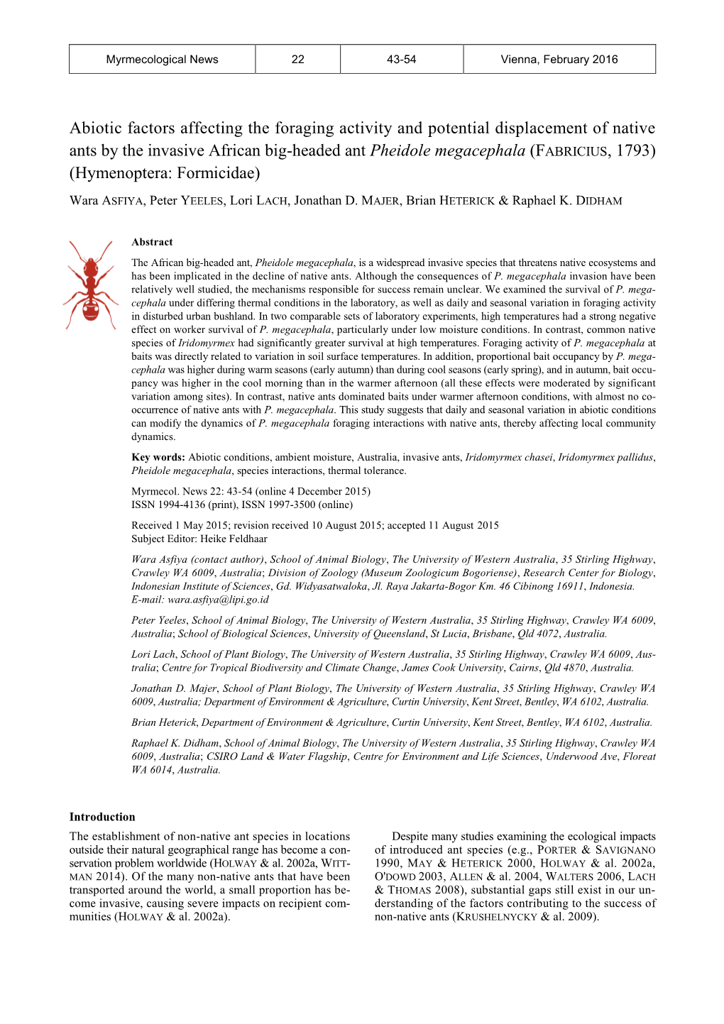 Abiotic Factors Affecting the Foraging Activity and Potential Displacement