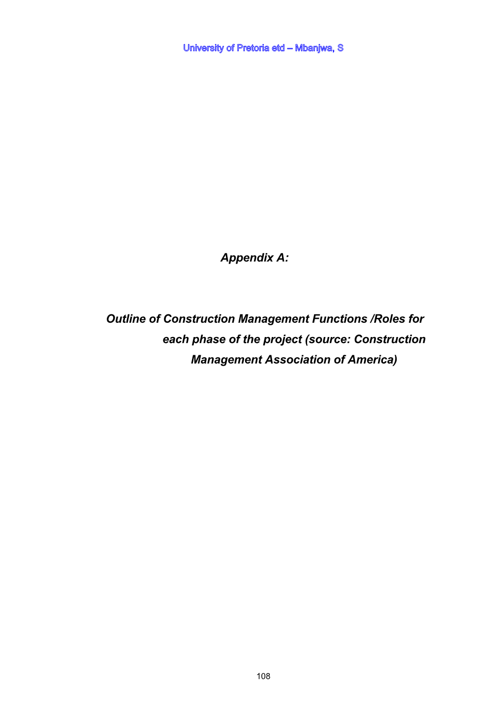 Appendix A: Outline of Construction Management Functions /Roles For