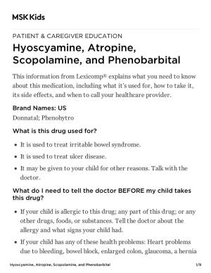 Hyoscyamine, Atropine, Scopolamine, and Phenobarbital