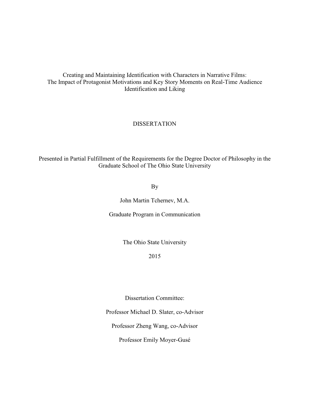 The Impact of Protagonist Motivations and Key Story Moments on Real-Time Audience Identification and Liking