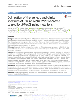 Delineation of the Genetic and Clinical Spectrum of Phelan-Mcdermid Syndrome Caused by SHANK3 Point Mutations Silvia De Rubeis1,2† , Paige M