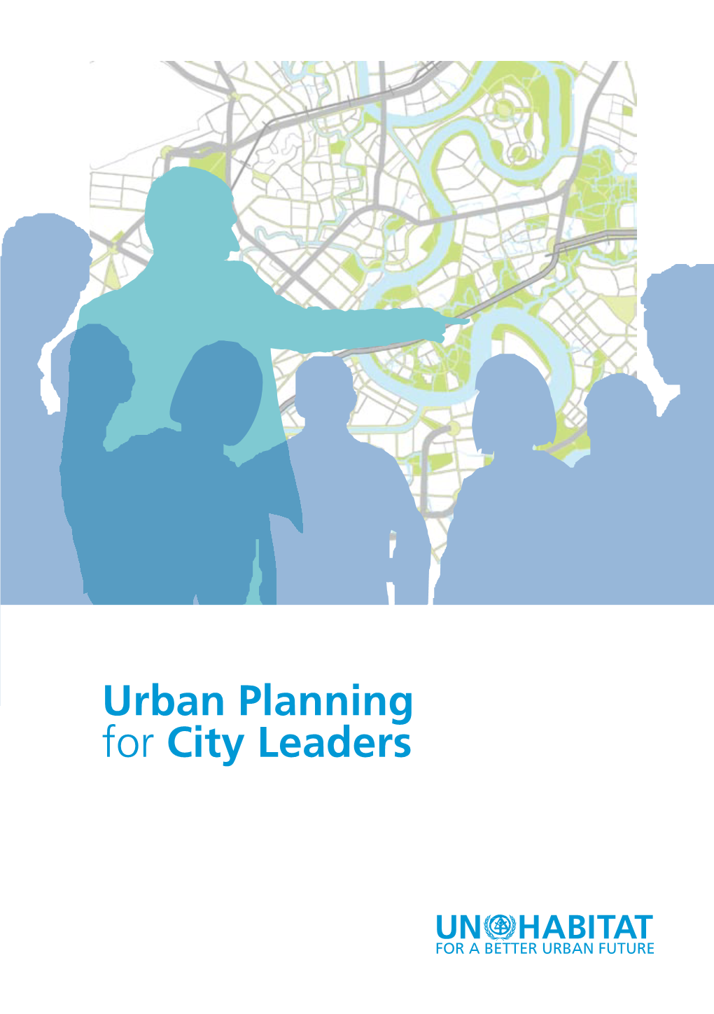 Urban Planning for City Leaders URBAN PLANNING for CITY LEADERS