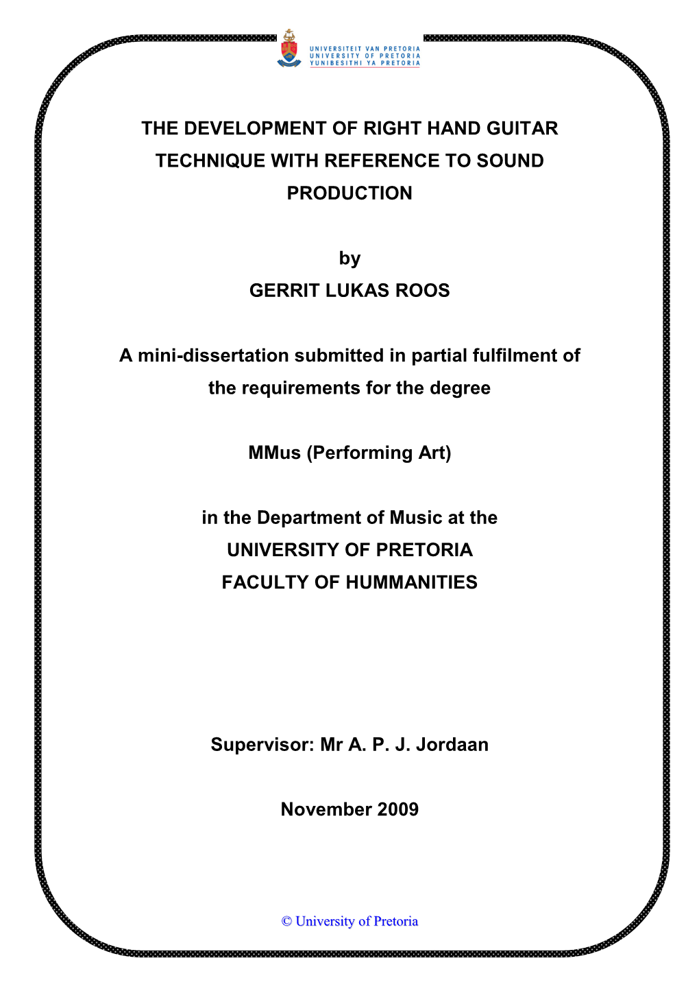 The Development of Right Hand Guitar Technique with Reference to Sound Production