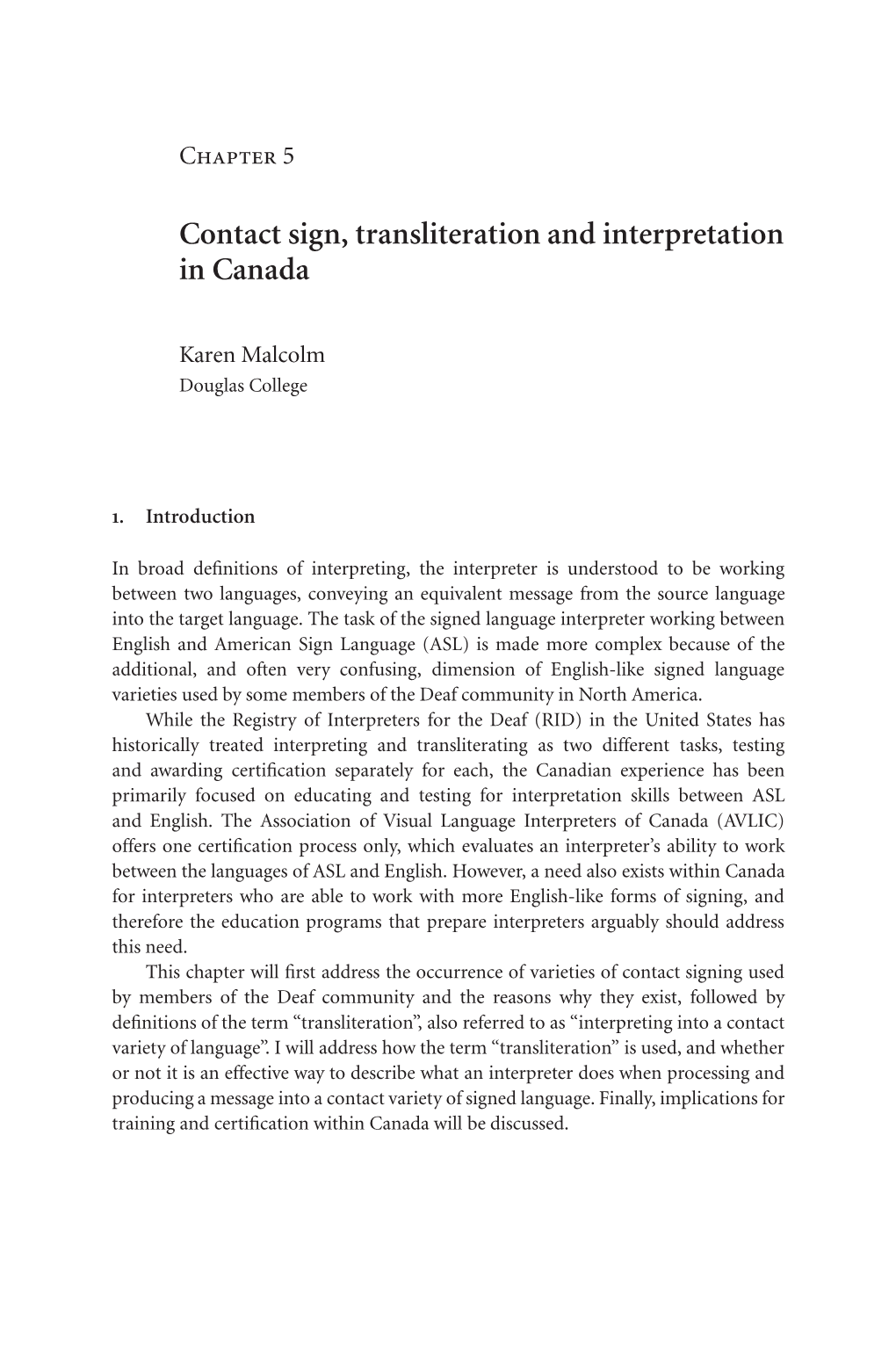 Topics in Signed Language Interpreting: Theory and Practice