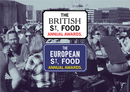 The British and European Street Food Awards, We’Ll Find the Stars of Tomorrow…”