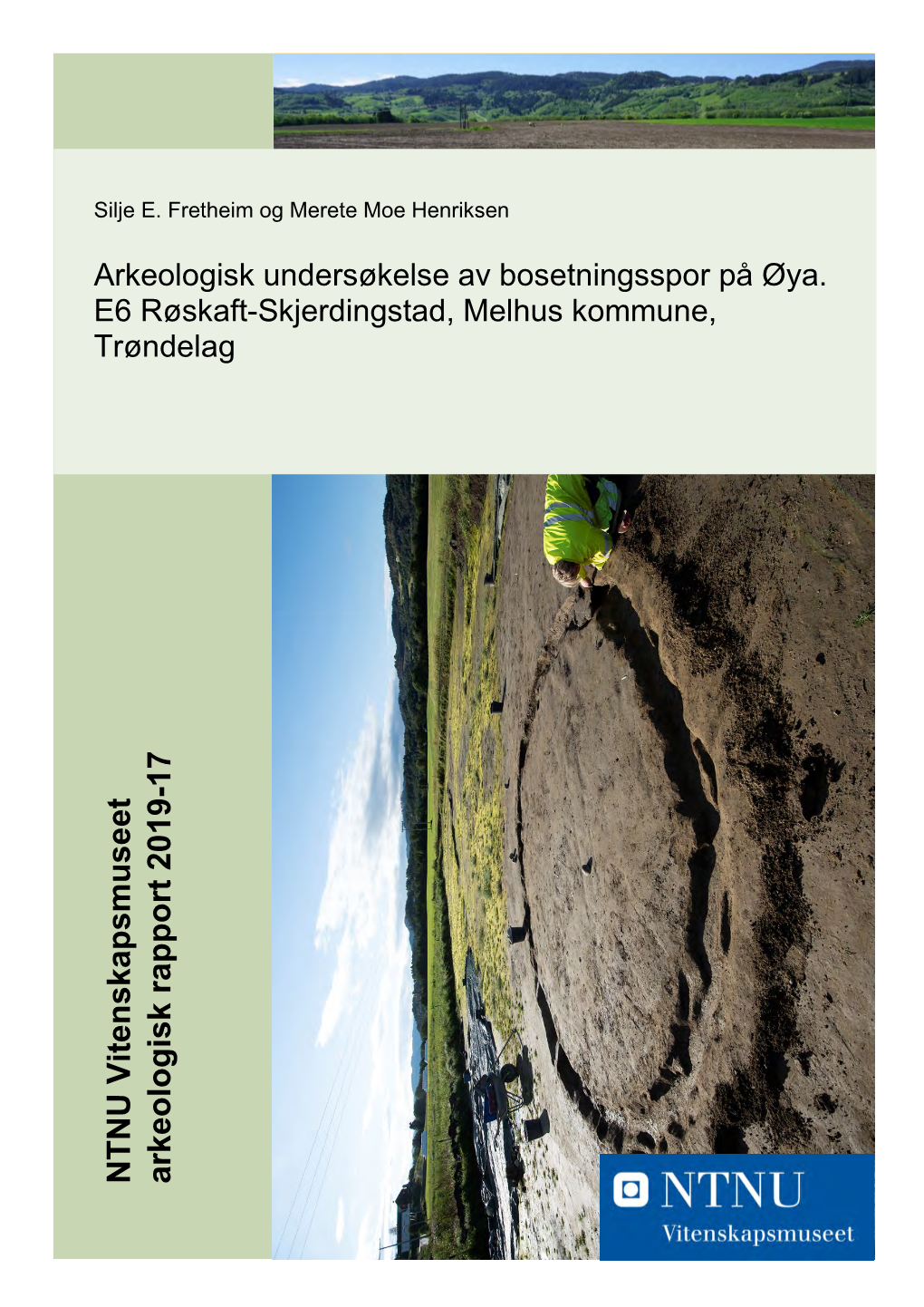 NTNU Vitenskapsmuseet Arkeologisk Rapport 2019 17