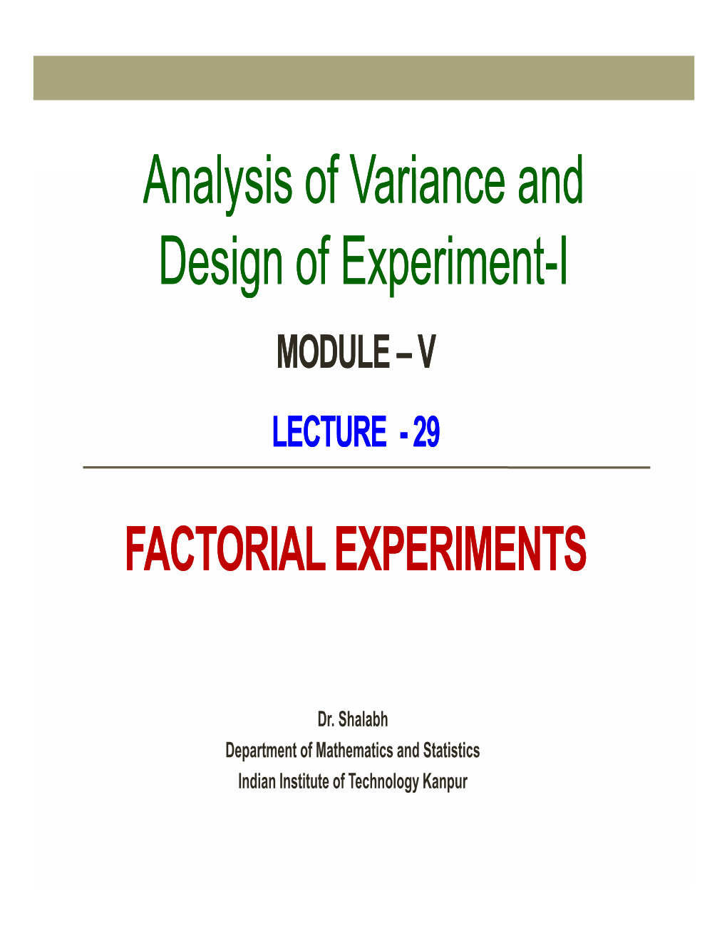 Analysis of Variance and Analysis of Variance and Design of Experiment
