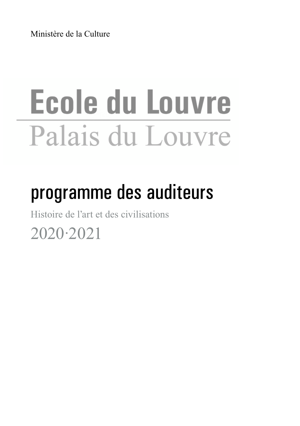 Programme Des Auditeurs Histoire De Lʼart Et Des Civilisations 2020·2021 Sommaire