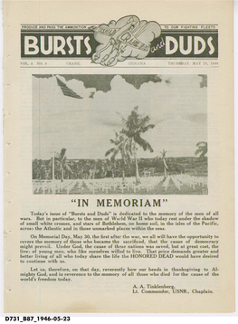 "IN MEMORIAM" Today's Issue of "Bursts and Duds" Is Dedicated to the Memory of the Men of All Wars